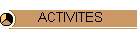 ACTIVITES