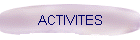 ACTIVITES
